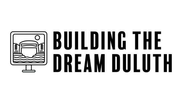 Building the Dream Duluth